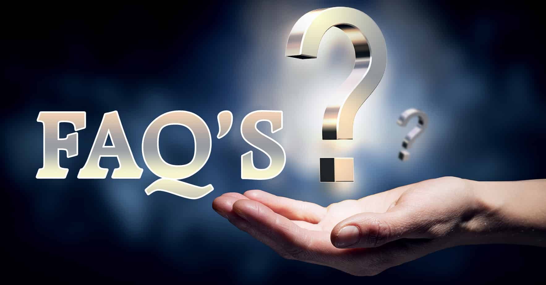 FAQs - Frequently Asked Questions